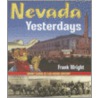 Nevada Yesterdays door Frank Wright