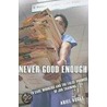 Never Good Enough by Ariel Ducey