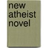 New Atheist Novel