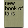 New Book Of Fairs door William Owen
