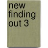 New Finding Out 3 by David Paul