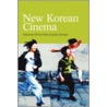 New Korean Cinema door Julian Stringer