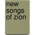 New Songs of Zion