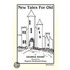 New Tales For Old