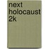 Next Holocaust 2k