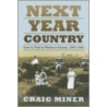 Next Year Country door H. Craig Miner
