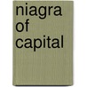 Niagra Of Capital door Anthony Downs