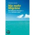 Nie mehr Migräne