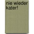Nie wieder Kater!