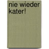 Nie wieder Kater! by Allan Carr