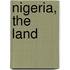 Nigeria, The Land