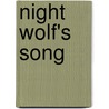 Night Wolf's Song by E. Floyd Phelps