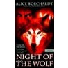 Night of the Wolf door Alice Borchardt