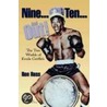Nine Ten and Out! by Ron Ross