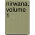 Nirwana, Volume 1