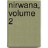 Nirwana, Volume 2
