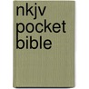 Nkjv Pocket Bible door Onbekend