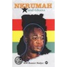 Nkrumah And Ghana by Kofi Buenor Hadjor