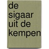 De sigaar uit de Kempen