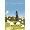 No Lambs No Sheep by Rev B.J. Hunter