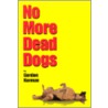 No More Dead Dogs by Gordon Korman
