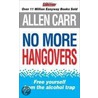 No More Hangovers door Allen Carr