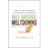 No More Meltdowns