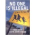 No One Is Illegal