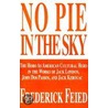 No Pie in the Sky door Frederick Feied