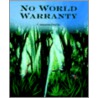 No World Warranty by F. Alexander Brejcha