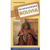 Reishandboek Bolivia by Yvonne van der Bijl
