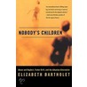 Nobody's Children door Elizabeth Bartholet