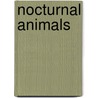 Nocturnal Animals door Camilla DeLaBedoyere