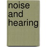 Noise and Hearing door Ron Hinchcliffe