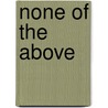 None Of The Above door Marilyn Doerr