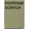 Nonlinear Science door Zensho Yoshida