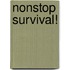Nonstop Survival!