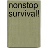 Nonstop Survival! by David Fermer
