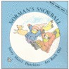 Norman's Snowball door Hazel J. Hutchins