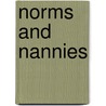 Norms And Nannies door Ronald H. Linden