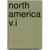 North America V.I by Trollope Anthony Trollope