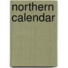 Northern Calendar by Ira Sadoff