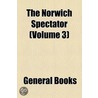 Norwich Spectator door Unknown Author