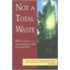 Not A Total Waste