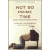 Not So Prime Time by Howard Rosenberg