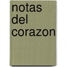 Notas Del Corazon door Pilar Remartinez