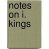 Notes On I. Kings by James Davies
