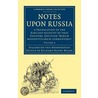 Notes Upon Russia door Sigismund von Herberstein