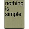 Nothing Is Simple by Jean-Jacques Sempe