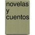 Novelas y Cuentos